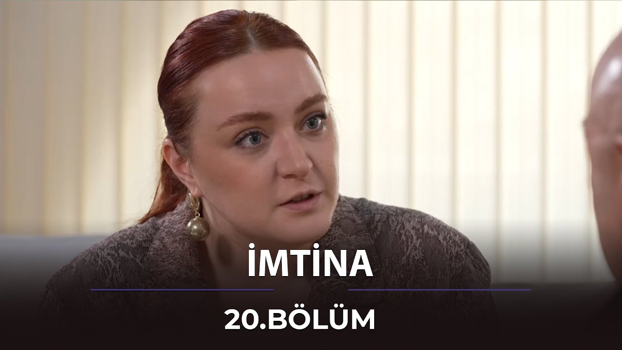 İmtina - 20.Bölüm