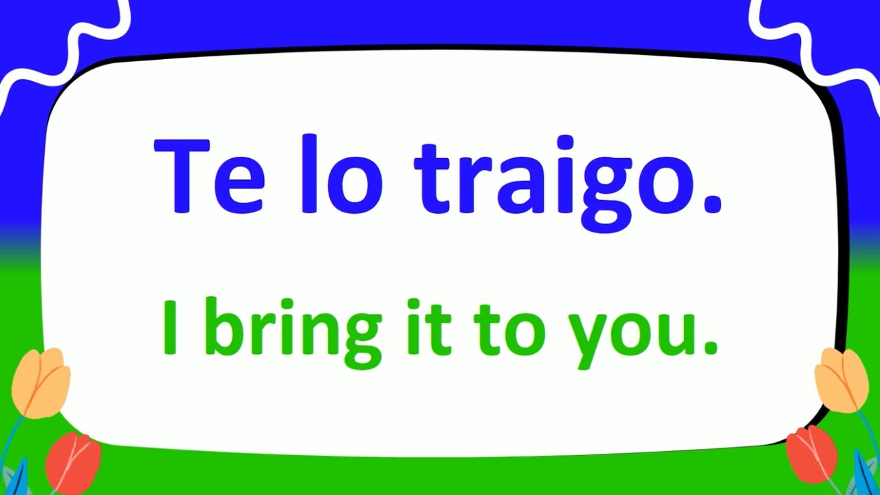 Master Spanish Pronouns Fast: 300+ Important “Me Lo / Te Lo / Nos Lo / Se Lo” Practice Phrases!