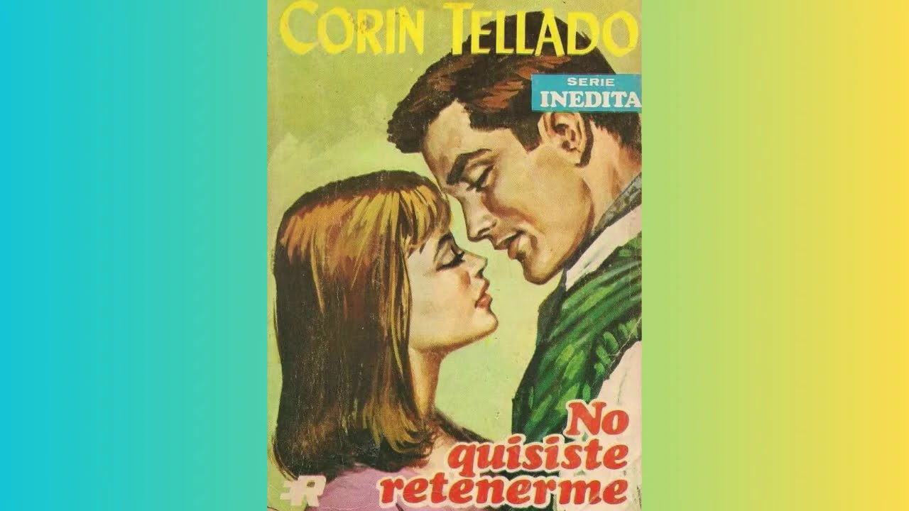 Audiolibro: No quisiste retenerme (1970)🎧💕📕