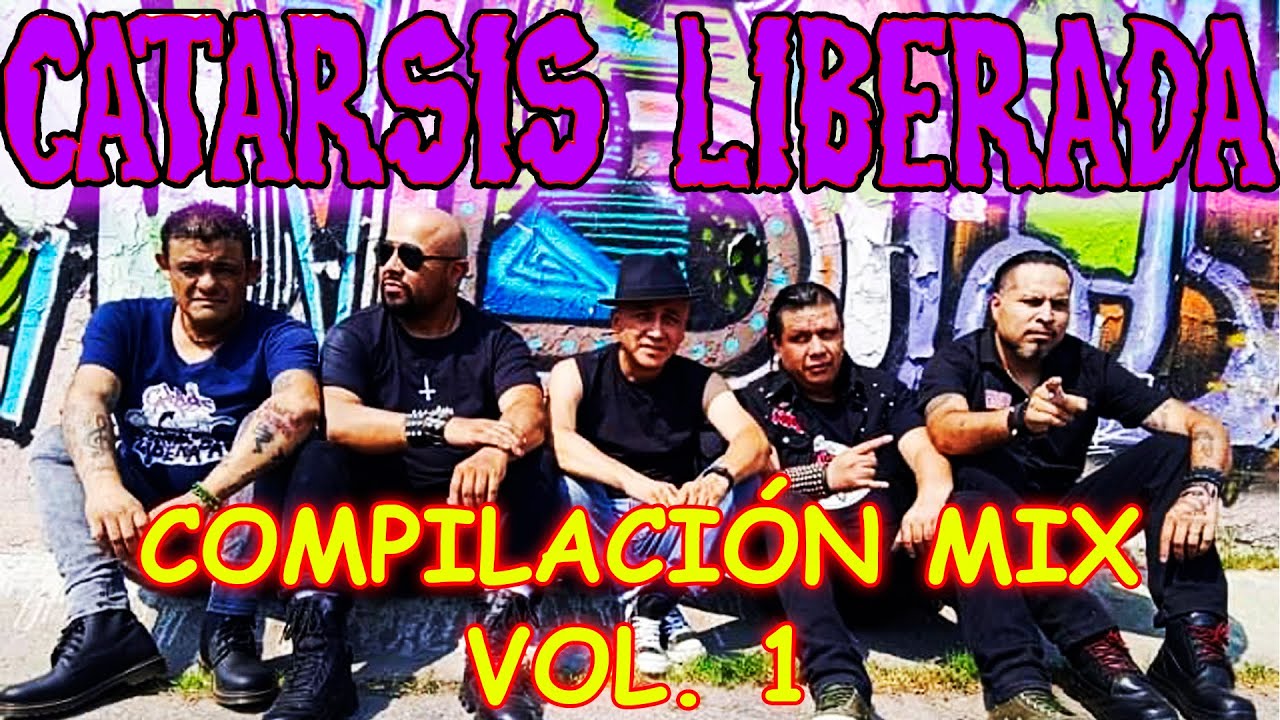 CATARSIS LIBERADA COMPILACIÓN MIX CON 10 TEMAS VOL. 1