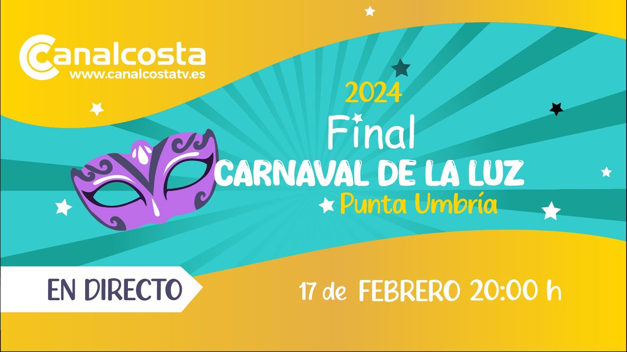 EN DIRECTO - GRAN FINAL DEL CARNAVAL DE LA LUZ PUNTA UMBRÍA 2024