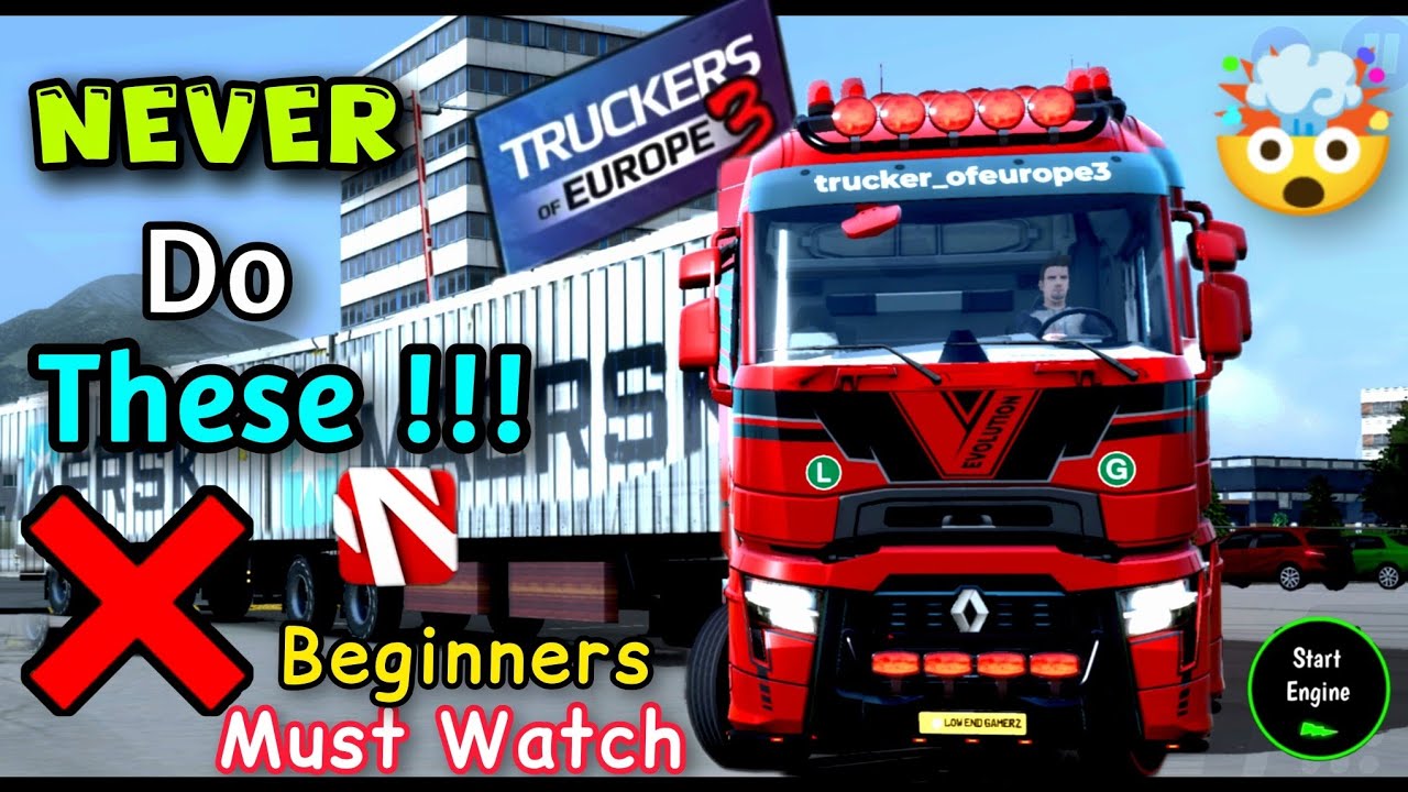 Never Do These 3 Mistakes 🙏🙏(Beginners Must Watch)- Truckers of Europe 3