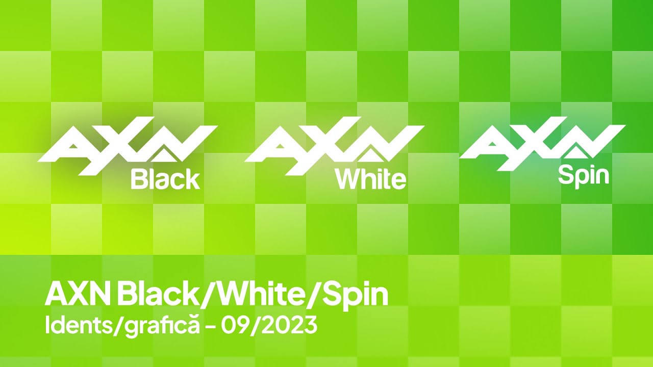 AXN Black/White/Spin - Idents/grafică - 09/2023