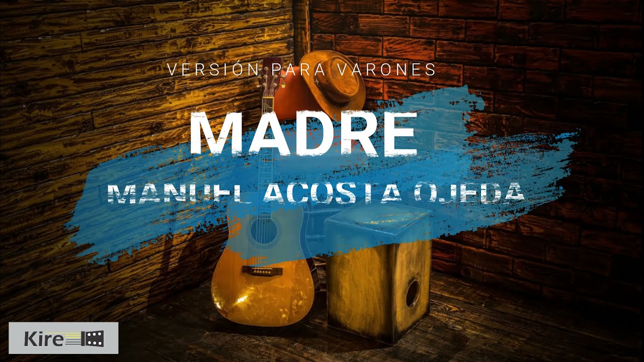 Madre - Vals - Karaoke Criollo (Manuel Acosta Ojeda)