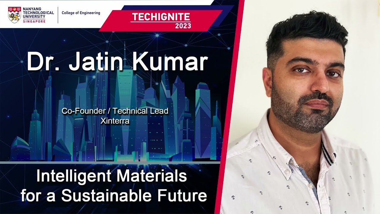 Techignite 2023 Speaker Series | Intelligent Materials for a Sustainable Future