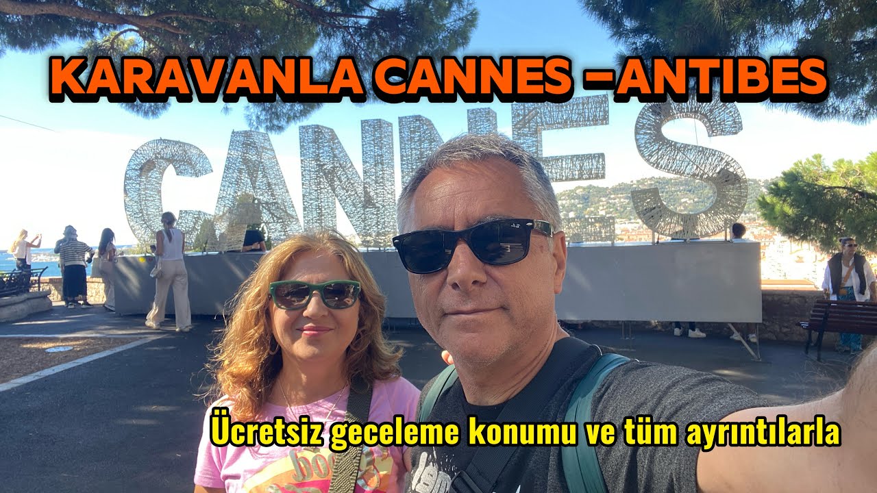 KARAVANLA FRANSA CANNES-ANTİBES.Pazar fiyatları,tüm ayrıntı ve konumlarla.Fransa-İspanya-Portekiz-17
