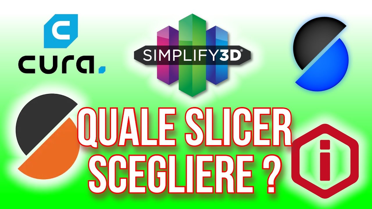 Quale slicer scegliere per la stampante ? Lez. 3/9