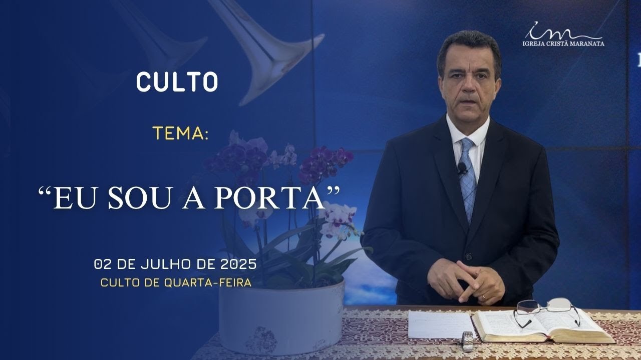 02/07/2025 - [CULTO 20h] - Igreja Cristã Maranata - Tema: 