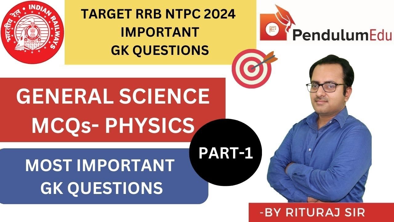 RRB NTPC 2024 GK IMPORTANT QUESTIONS |  SCIENCE EXPECTED MCQs | PHYSICS MCQS PART-1