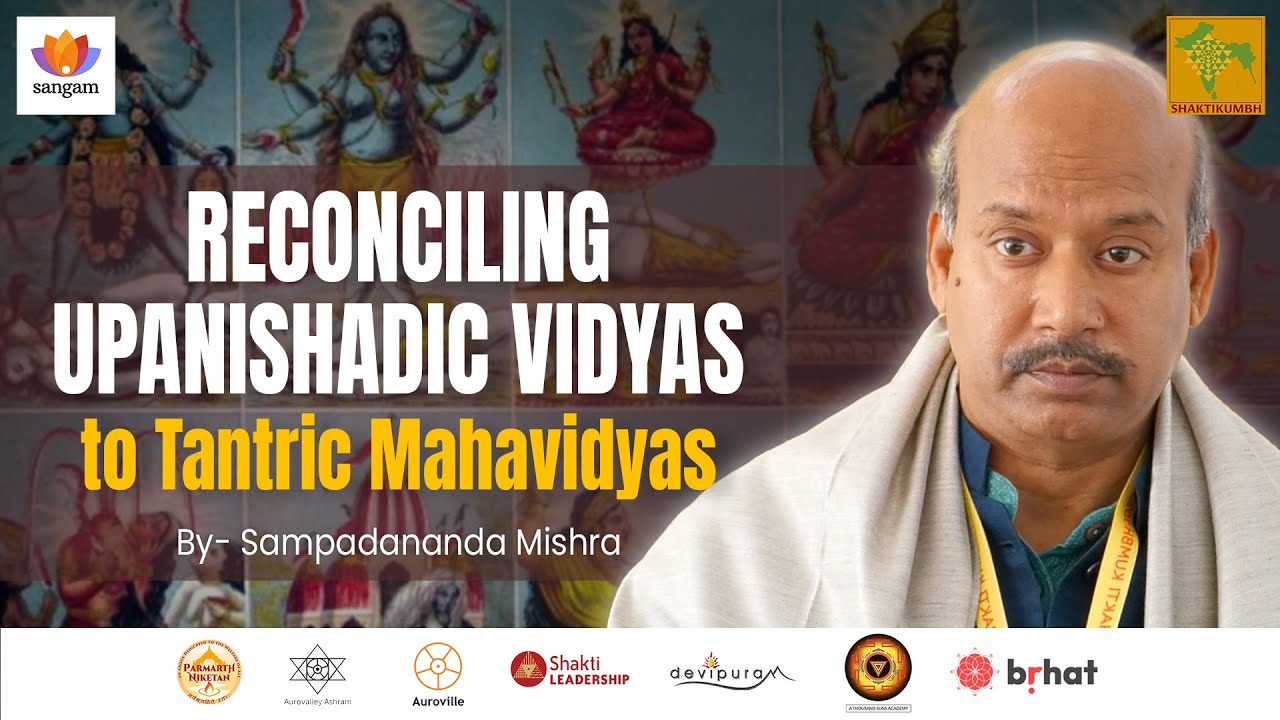 Vedanta Meets Tantra: Ancient Vidyas Unlocking Consciousness Secrets |Swami Sampadananda#sangamtalks