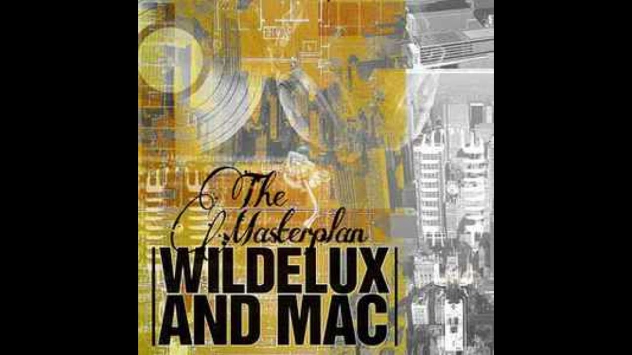 Wildelux & Mac - The Masterplan (2011)