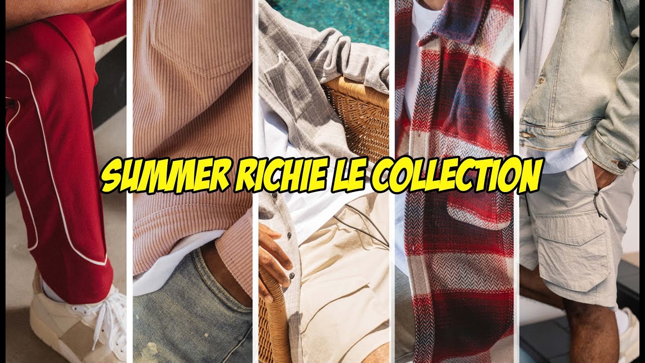 SUMMER ESSENTIALS YOU NEED IN YOUR WARDROBE! (RICHIE LE COLLECTION SUMMER '22)