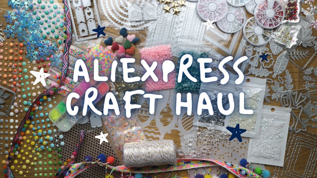 HUGE Aliexpress Craft Supply Haul | 55 Products | Cheap Craft Supplies | Dies Enamel Dots Sequins