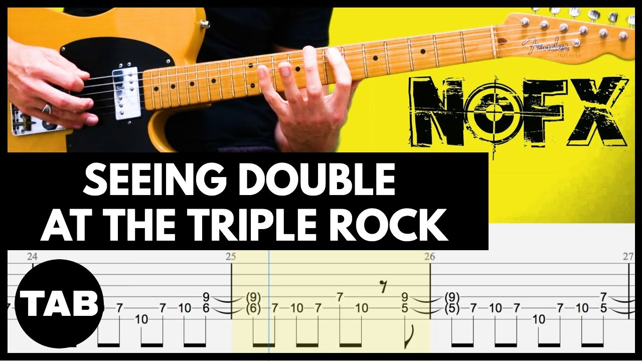 SEEING DOUBLE AT THE TRIPLE ROCK - Nofx Guitar TAB | Lesson | Cover | Tutorial