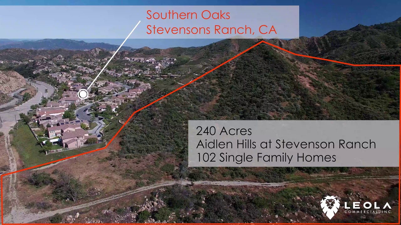 Aidlen Hills @ Stevenson Ranch 102 Homes on 240 Acres