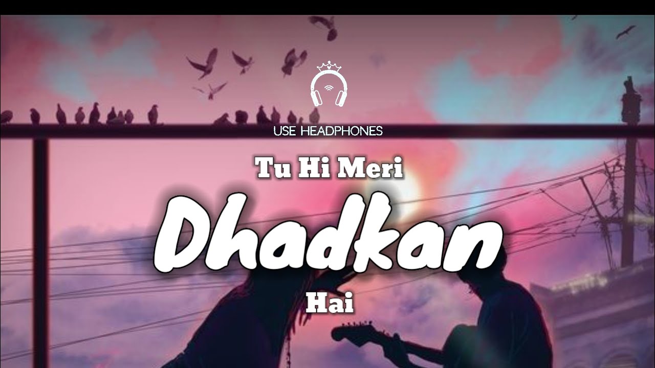 Tu Hi Meri Dhadkan Hai | Romantic Hindi Love Song | Heart Touching Melody 2026
