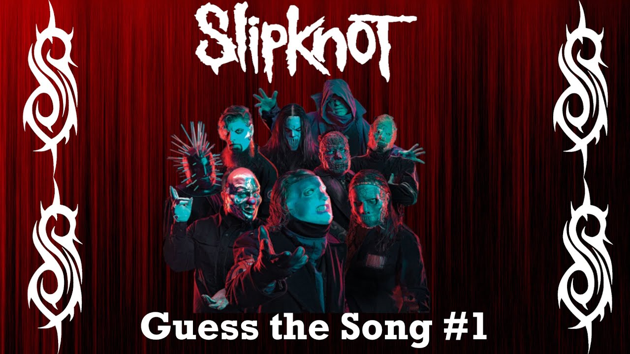 Guess the Song - Slipknot #1 | QUIZ