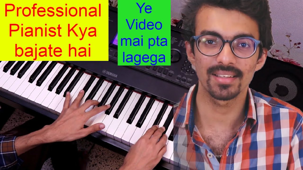 Professional Pianist Kya Play Karte Hai Piano Techniques Piano Tutorial Both Hands Piano Lesson #209