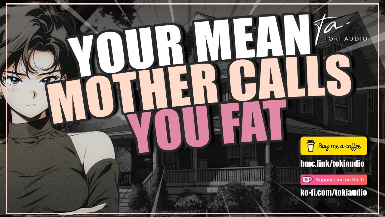 Your Mean Mother Calls You Fat : Husband Comforts You [M4F]
