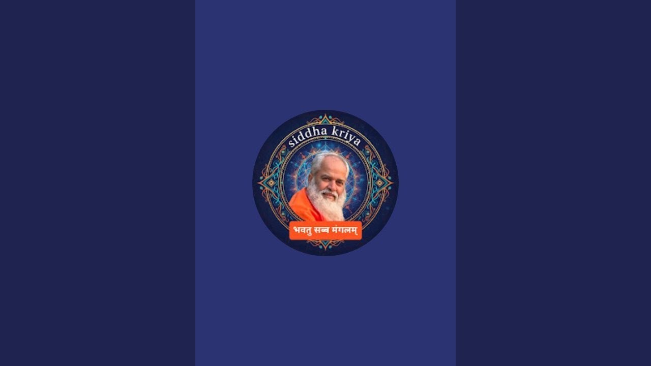Siddha Kriya is Live अद्वैत दर्शन #satsang