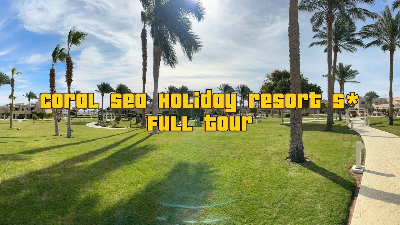 Sharm El Sheikh. Coral sea Holiday resort 5* 2025 full video February food and aqua park. Uzbekistan