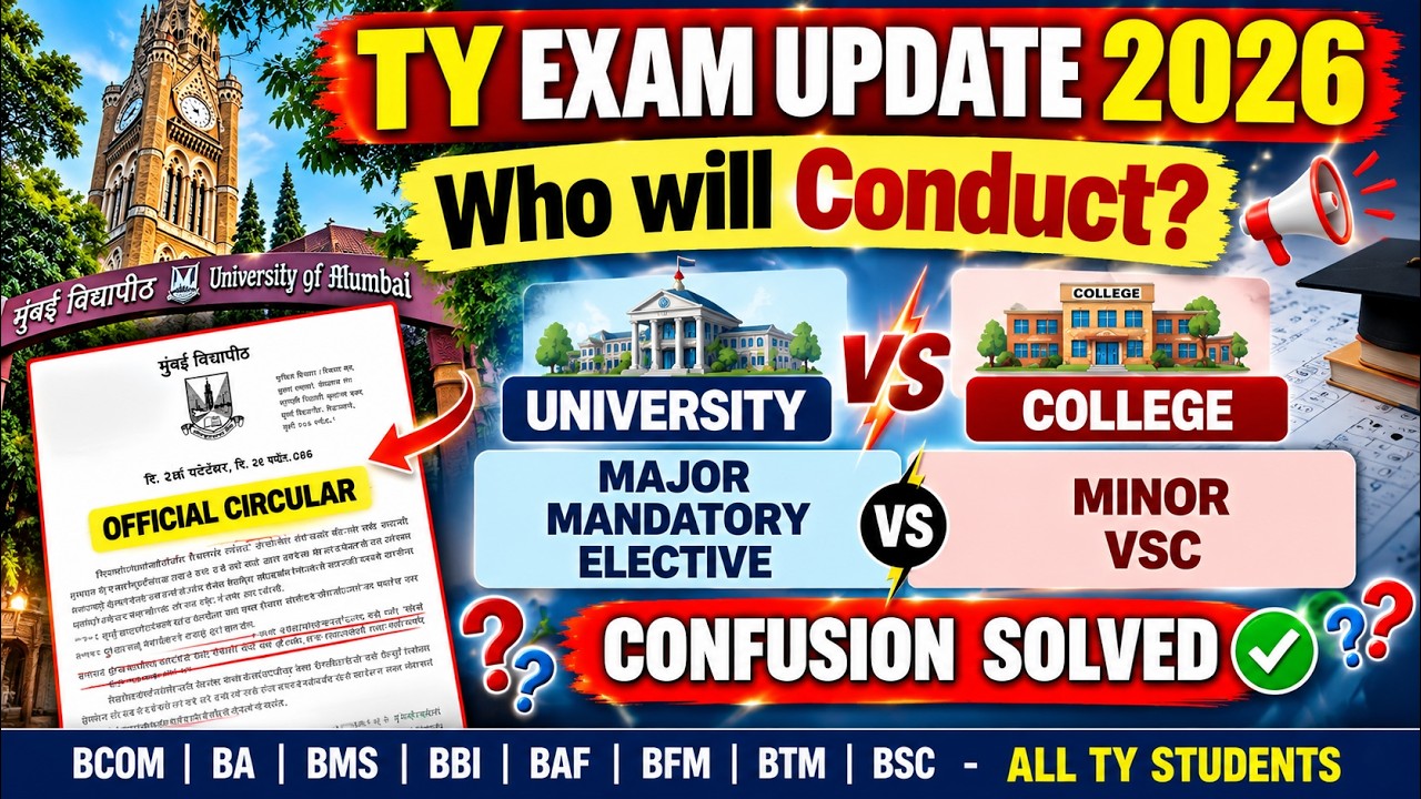 TY Exam Update 2026 | Who Will Conduct Your Exam: University vs. College | Major, Minor, VSC & Ex...