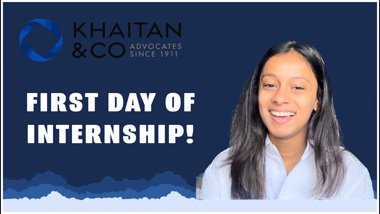 Internship Day 1 || Khaitan & Co. || Harshita Agarwal