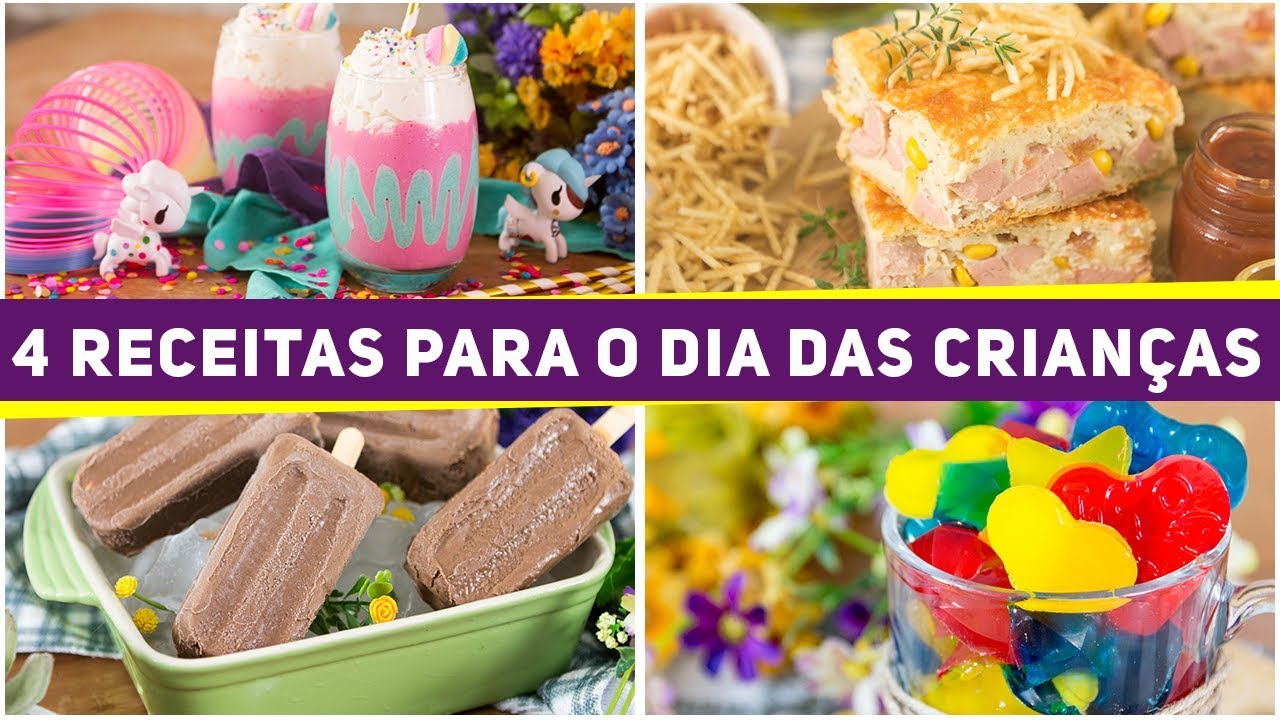 4 RECEITAS para FAZER COM AS CRIANÇAS - Especial Dia das Crianças