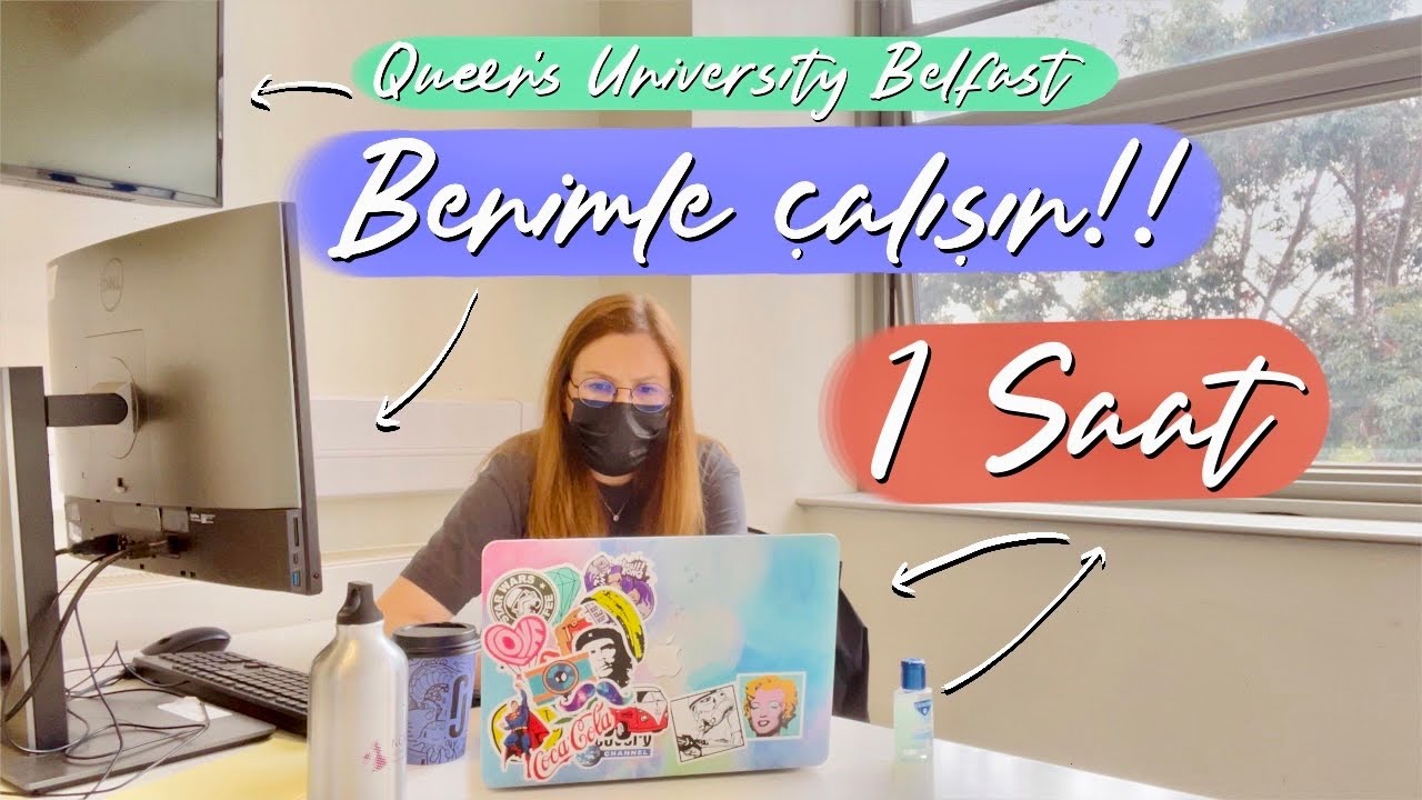 Benimle 1 saat Çalış 🎓 Queen's University Belfast  | Study with me 🏆| PhD |