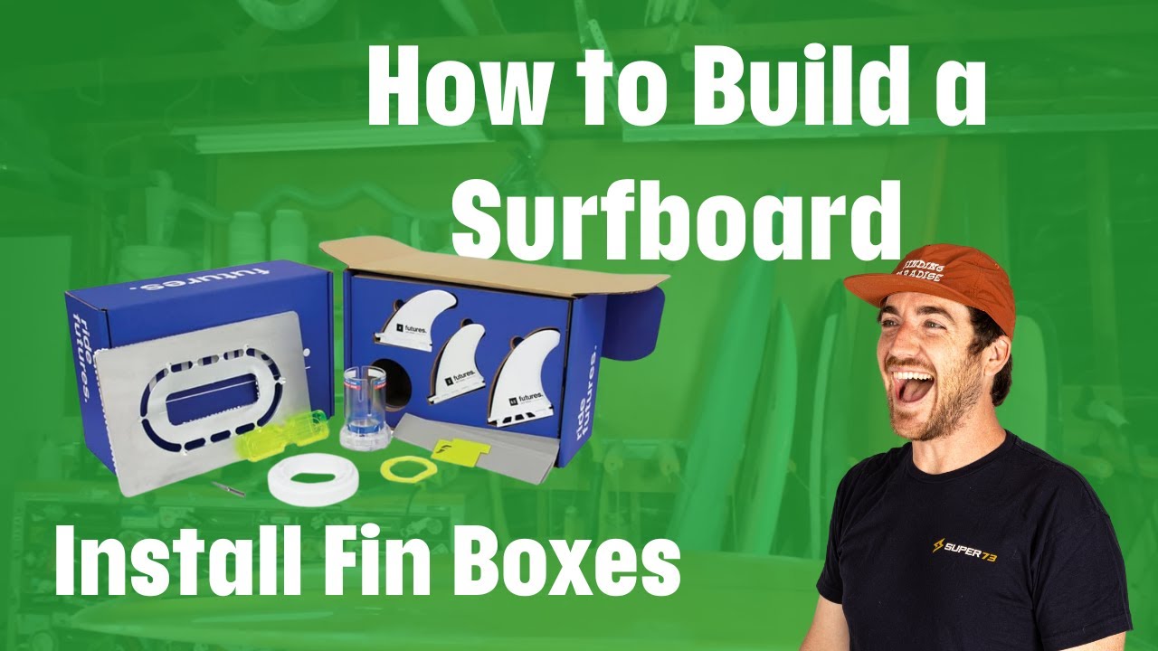 How to Build a Surfboard - Installing Fin Boxes