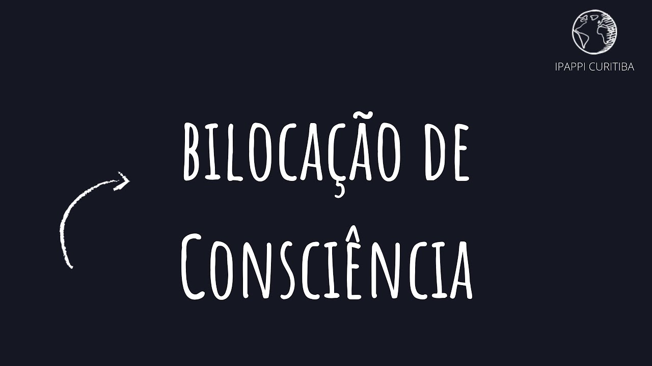 Bilocação De Consciência