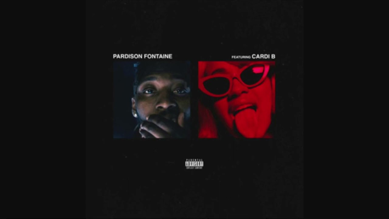 Pardison Fontaine - Backin’ it Up (Clean Version) featuring Cardi B