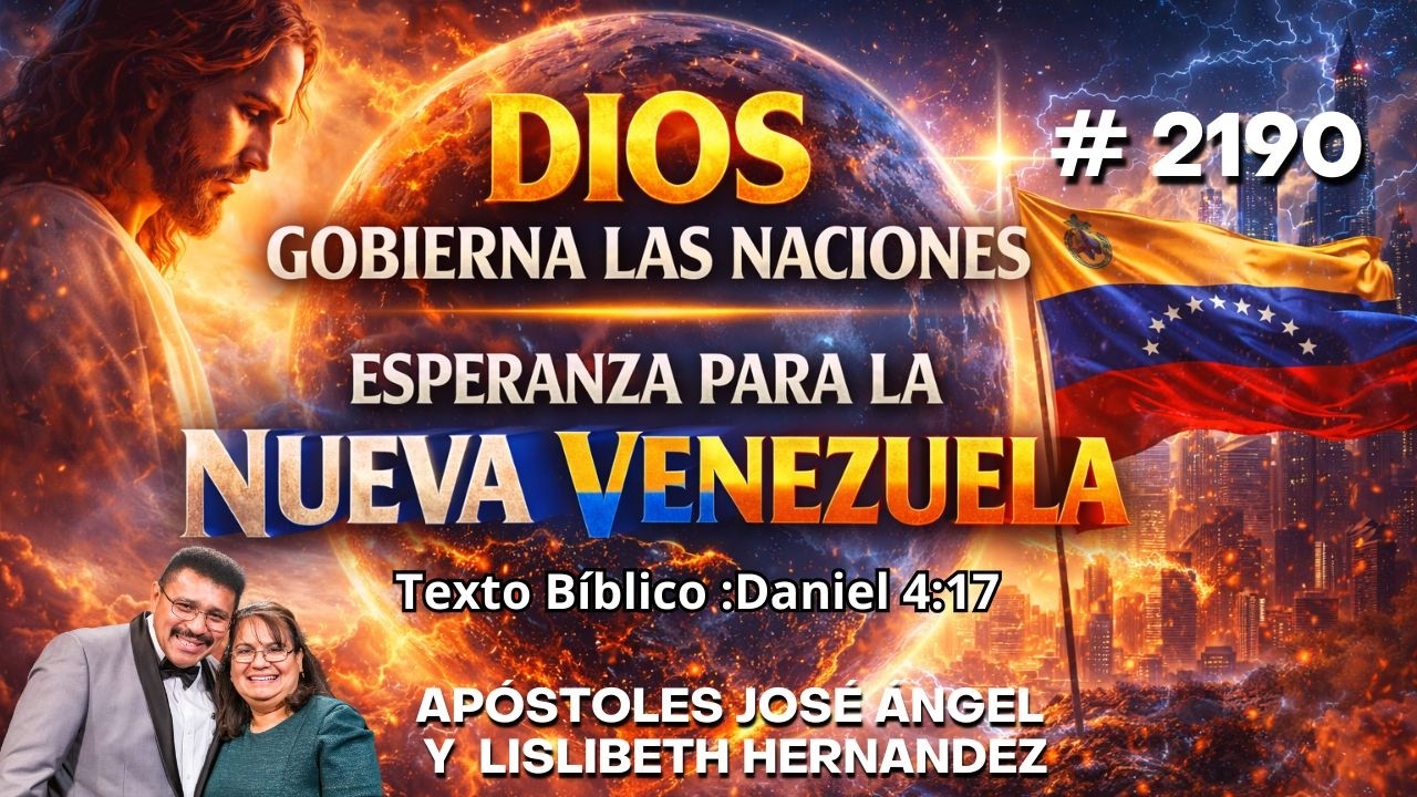 02-06-2026 Clamor: Dios gobierna las naciones: esperanza para la Nueva Venezuela