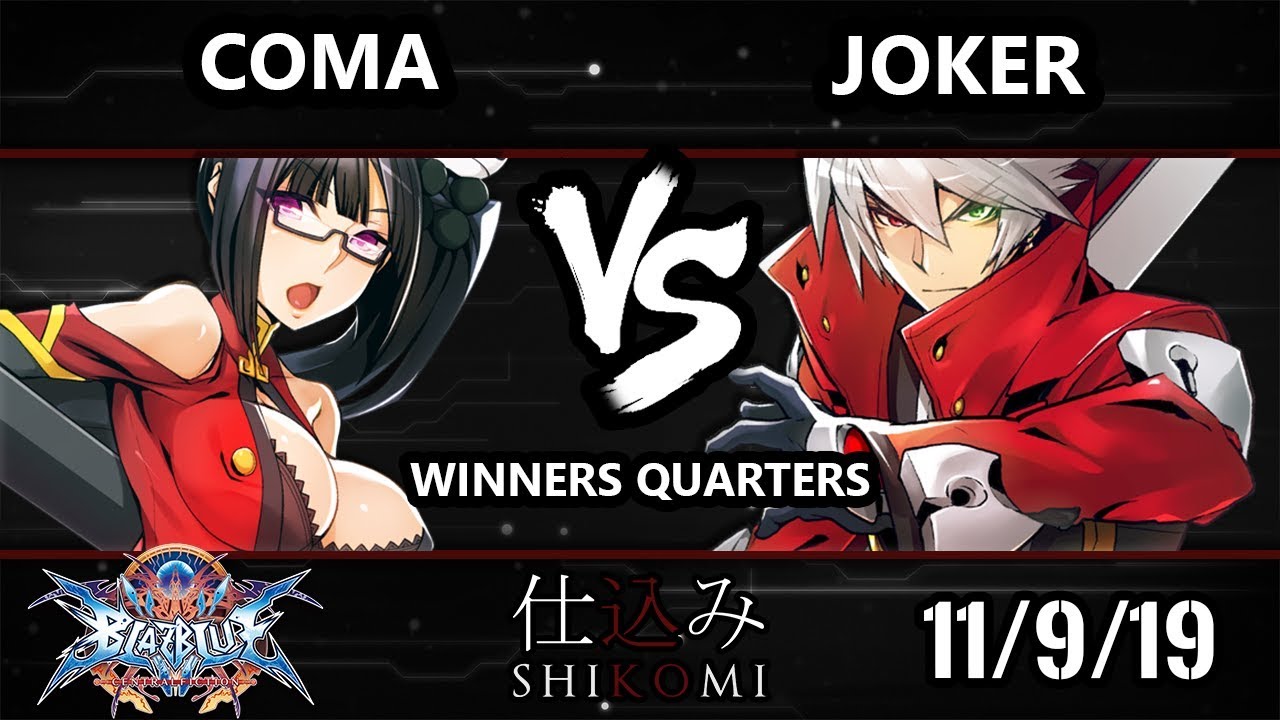 Shikomi BB:CF - Joker (Ragna) Vs. Coma (Litchi, Nine) BlazBlue: Central Fiction Winners Quarters
