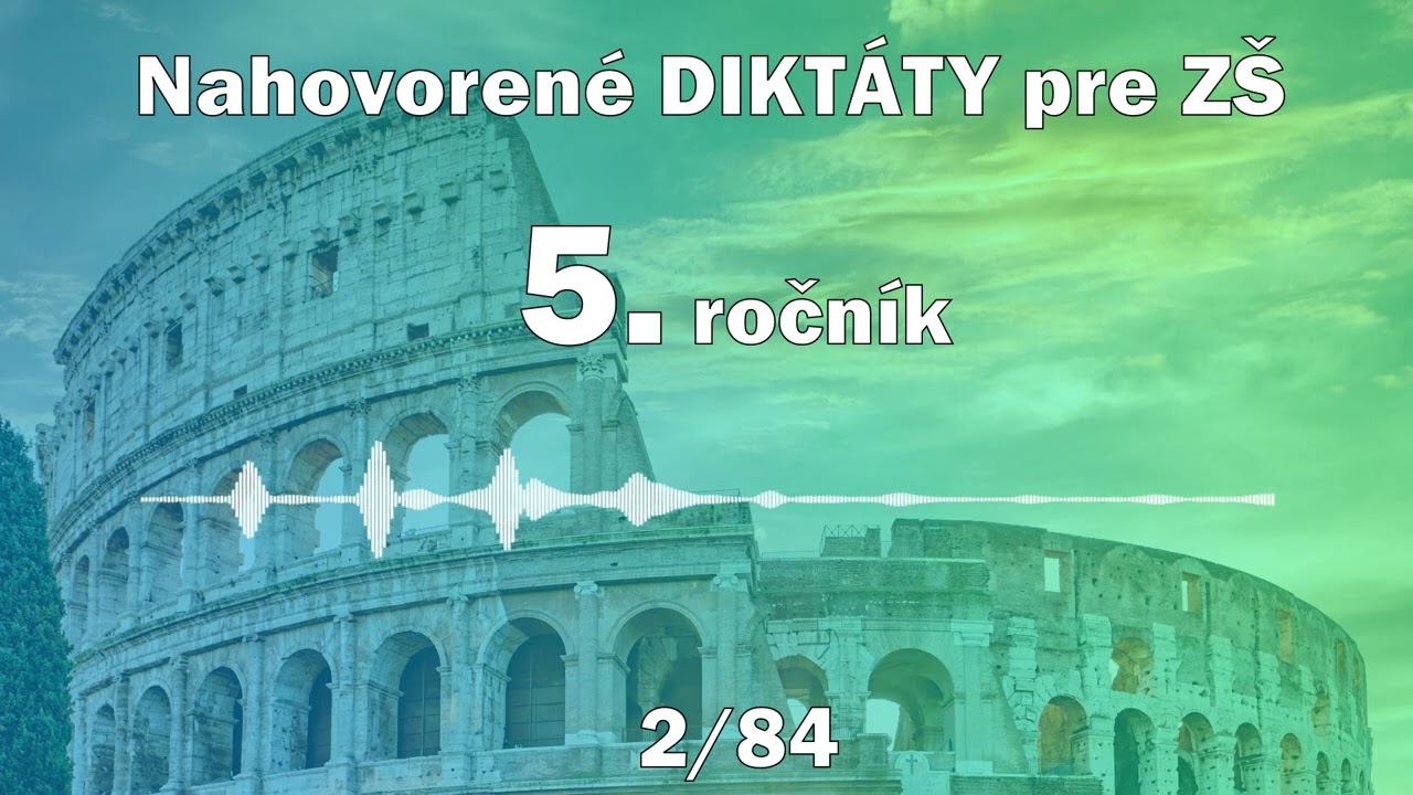 Diktát č. 2 - opakovanie učiva - 4. ročník (pre 5. ročník ZŠ)
