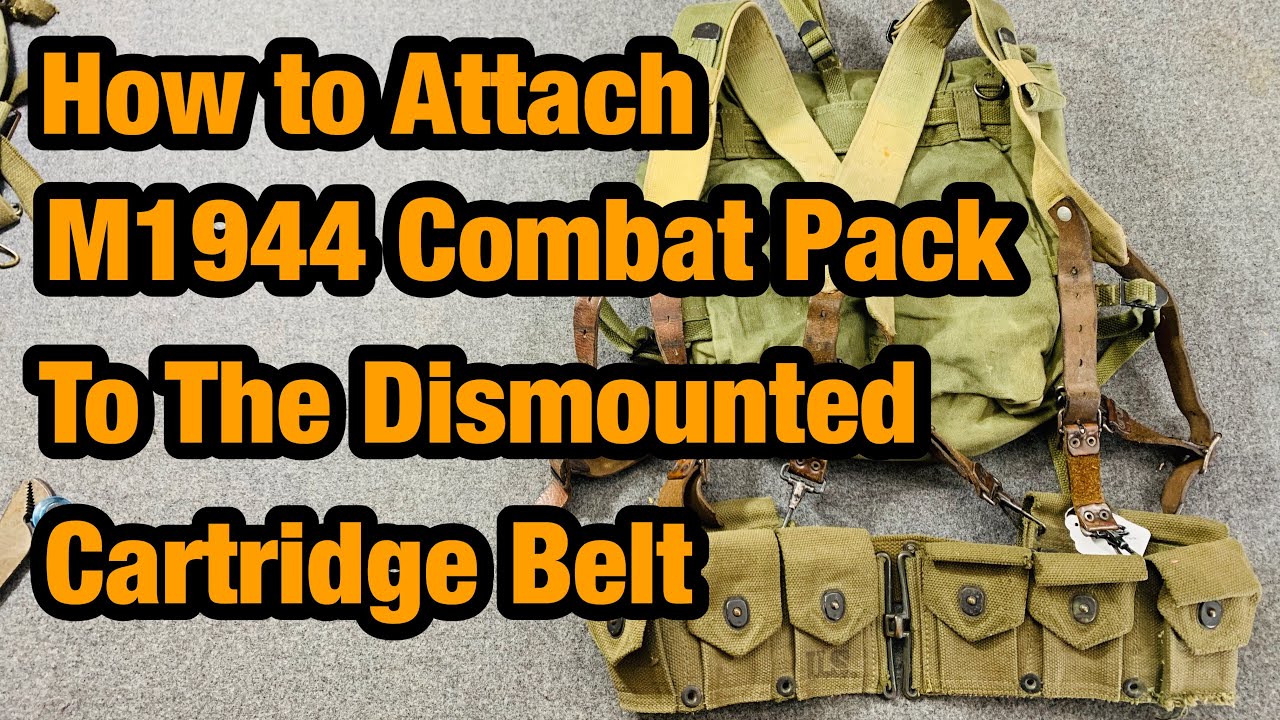 WW2 US Gear How to Attach M1944 Combat Pack to a Dismounted Cartridge Belt #061