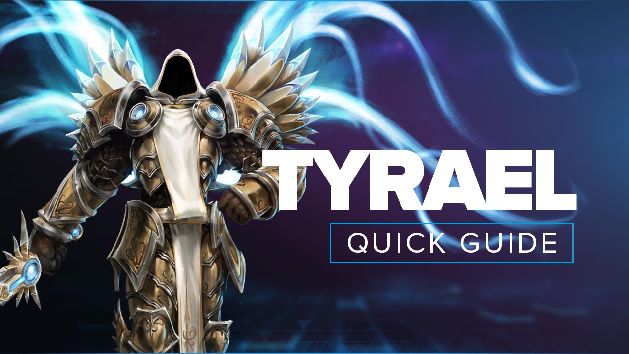 Tyrael - Quick Guide (Talent Build)