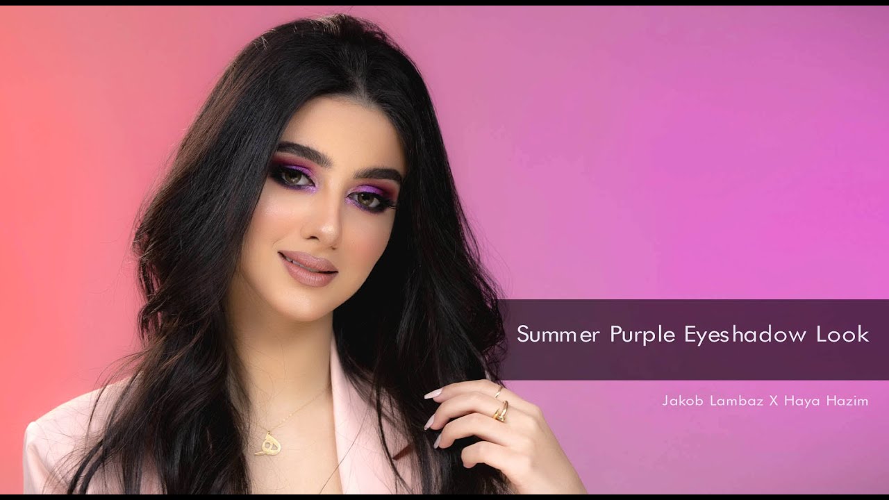 Summer Purple Eyeshadow | Jakob Lambaz x Haya | Boutiqaat - ميكب توتوريال جيكوب لمبز على هيا حازم