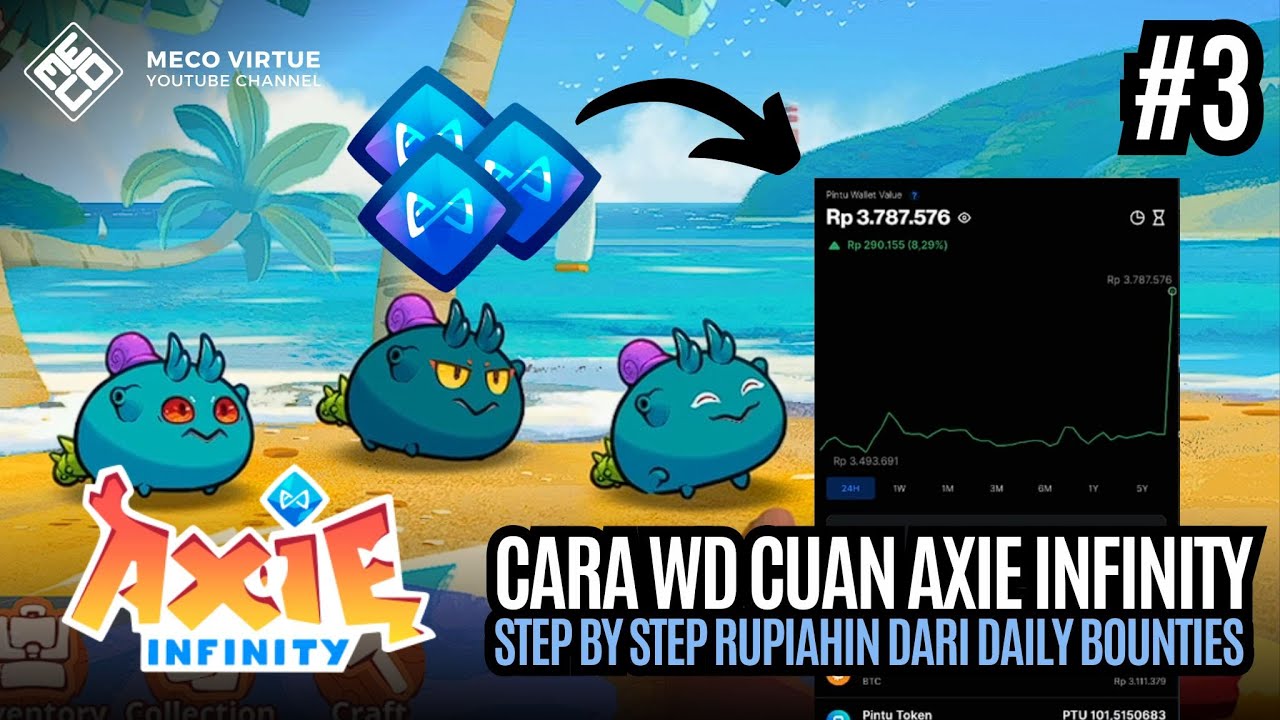 Tutorial WD Cuan Axie Infinity Dari Daily Bounties - Axie Infinity: Origins Indonesia - Part #3