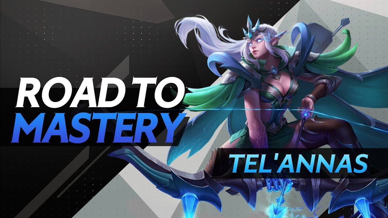 Road to Mastery - Tel'Annas | Advanced Gameplay Guide - Arena of Valor