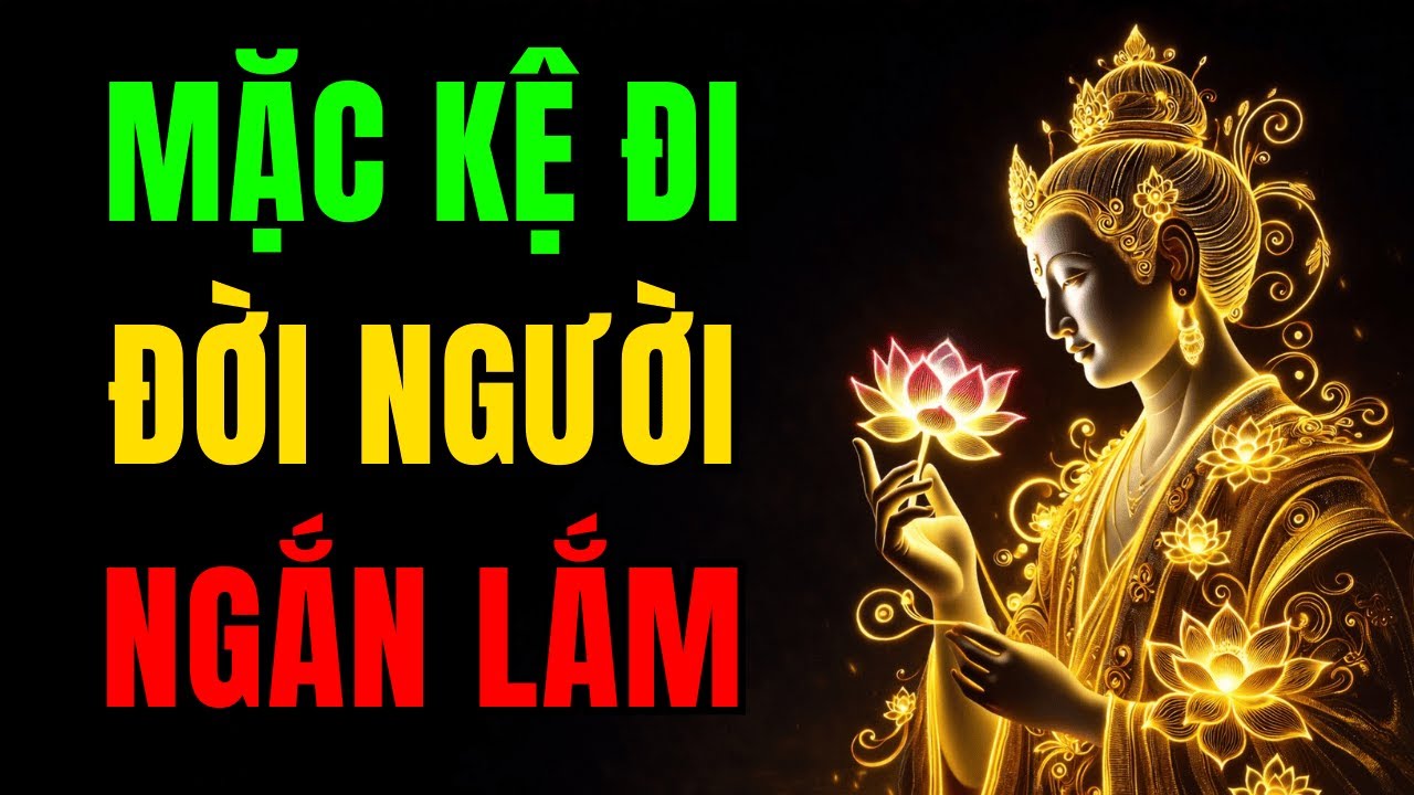 Đời Người Ngắn Lắm! Học Cách 