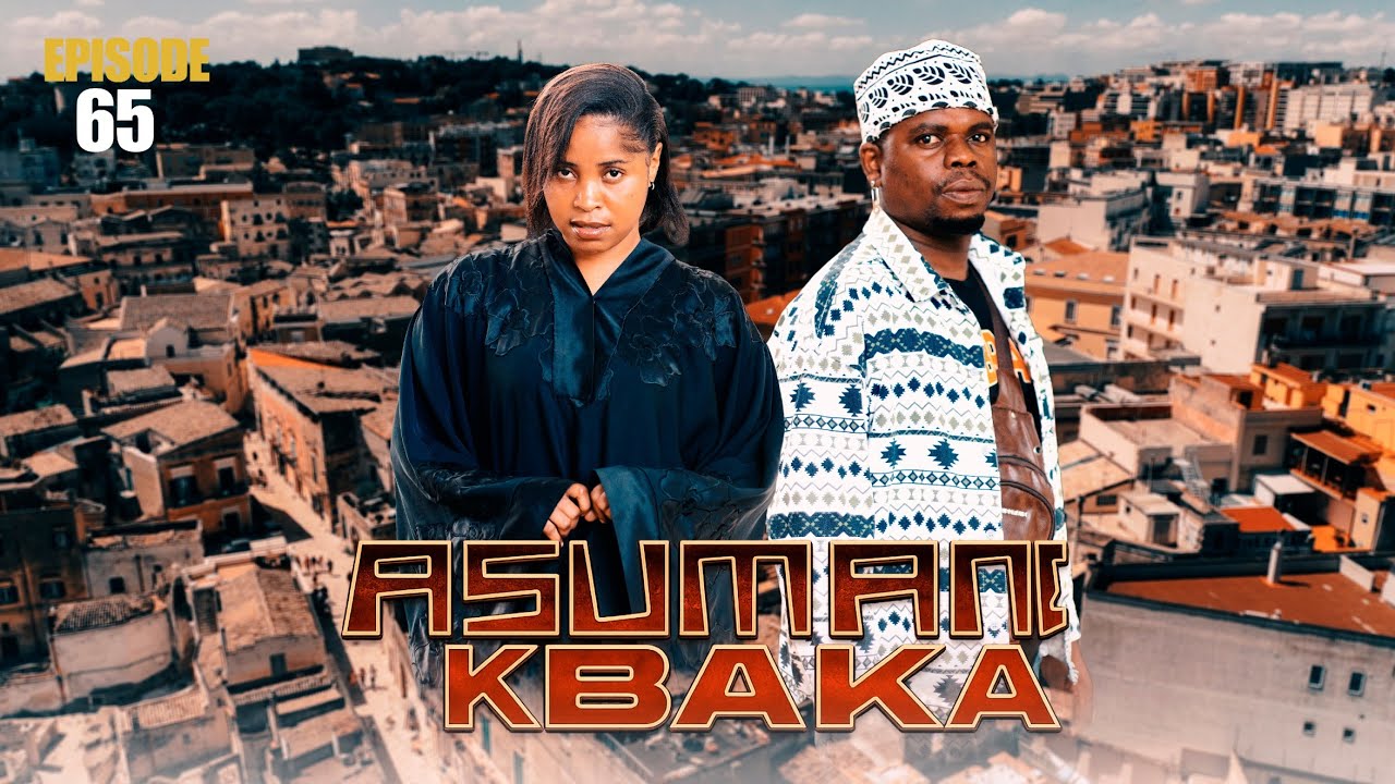 ASUMANI KIBAKA | ep 65 |