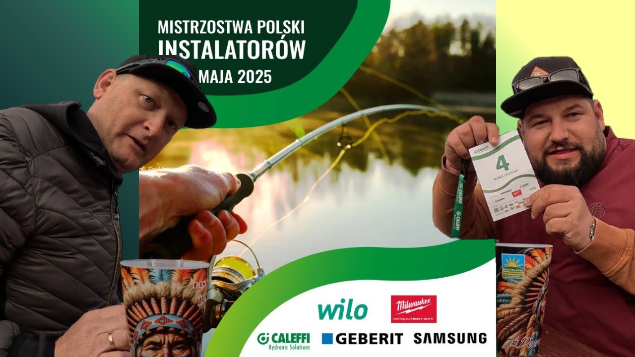 MISTRZOSTWA POLSKI INSTALATOR&Oacute;W 2025 | SŁAWA odc.28 #caleffi #geberit #wędkarstwo