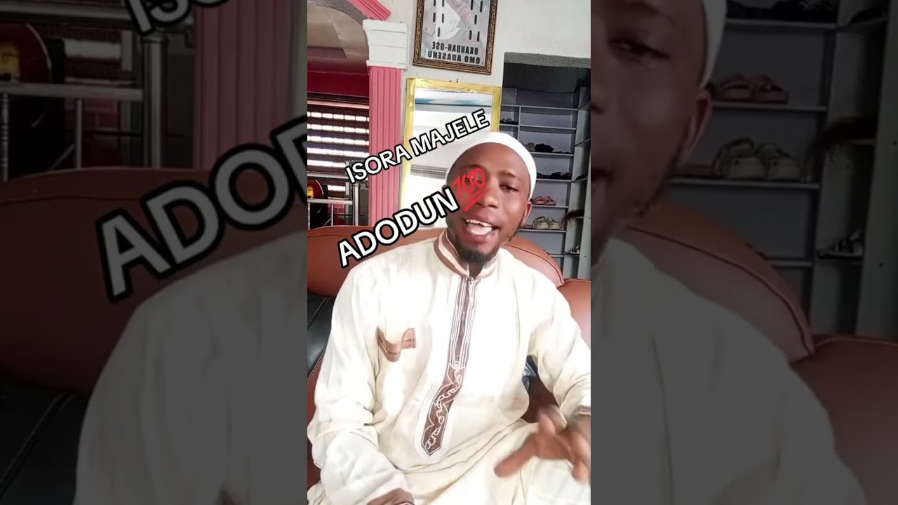Isora majele & Adodun todaju