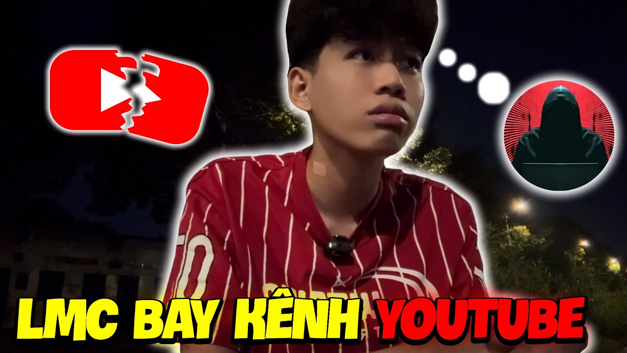 LMC Bay K&ecirc;nh Youtube 1 Triệu Người Đăng K&yacute; ???