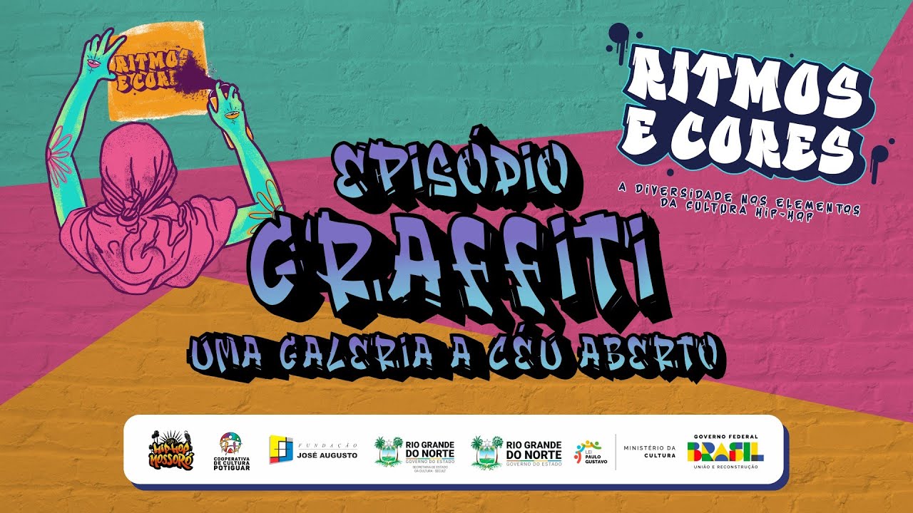 RITMOS E CORES - EP02: Graffiti - Uma Galeria a Céu Aberto