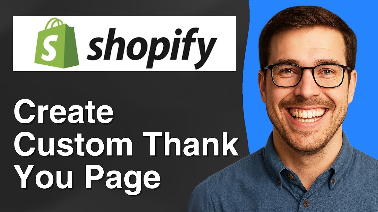 How to create custom thank you page in Shopify store [2025 Easy Guide]