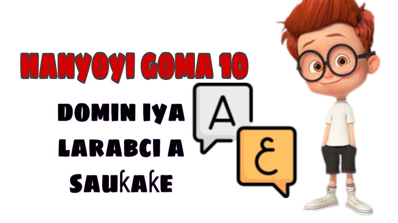 Hanyoyi goma 10 da zaka iya larabci cikin sauqi!!