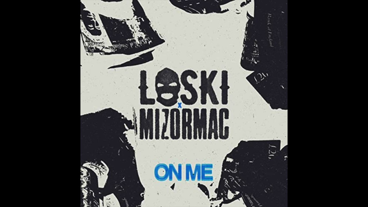 Loski x MizOrMac - On Me (Official Instrumental)
