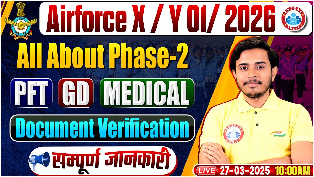 Airforce X and Y Group 01 2026 | PFT, GD, Medical, Document Verification, Phase 2 Process By Sam Sir